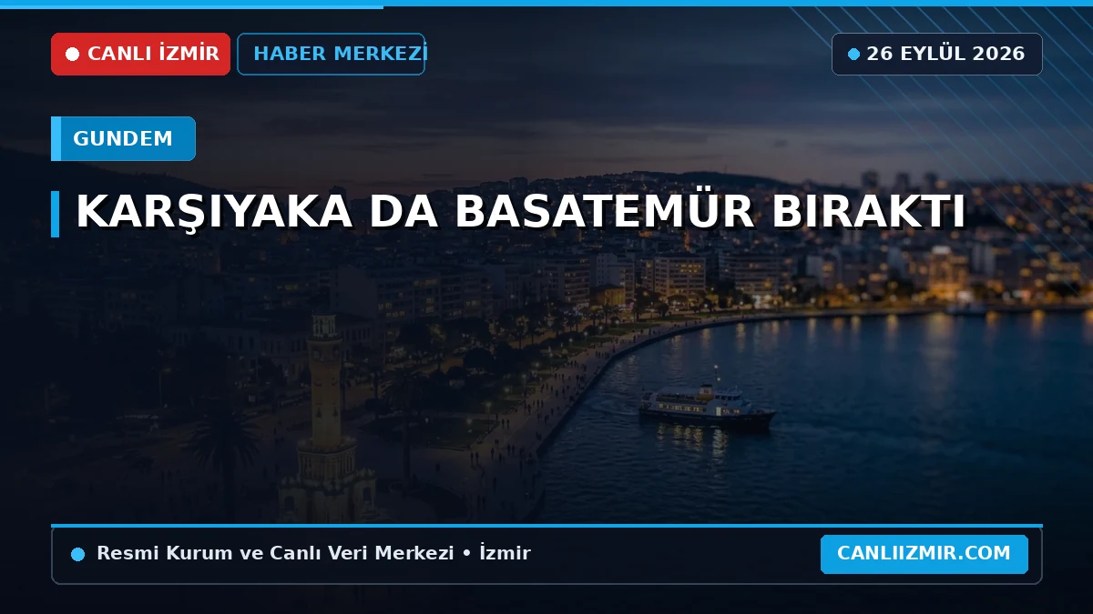 Karşıyaka'da Basatemür projesi ile ilgili çalışmaların görseli